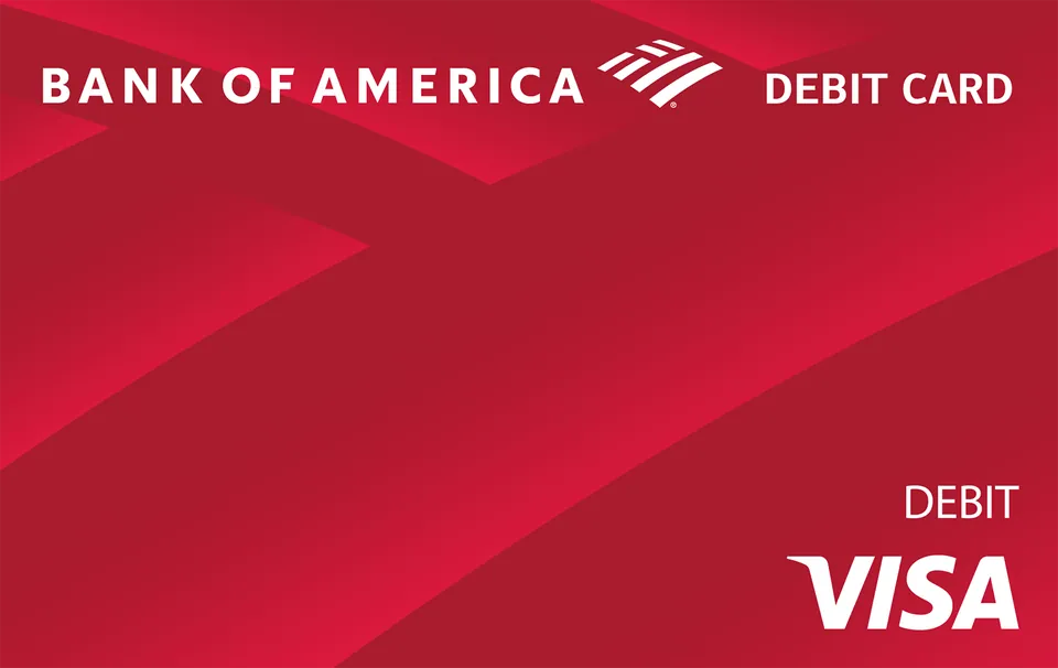 Bank of America Visa Debit Card — Bank of America
